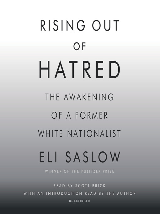 Title details for Rising Out of Hatred by Eli Saslow - Available